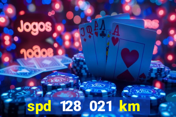 spd 128 021 km 000 metros 200 mapa
